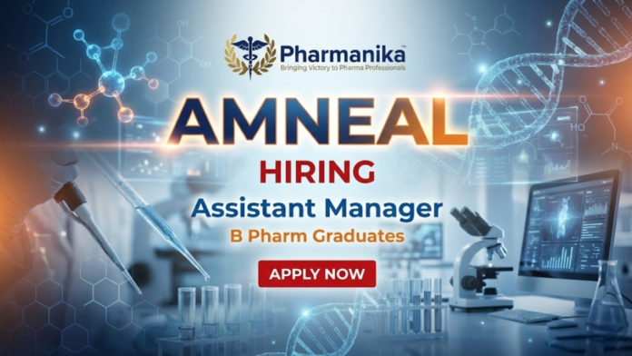 Assistant Manager Manufacturing Injectables Job at Amneal ,B pharma jobs, Pharmacy jobs