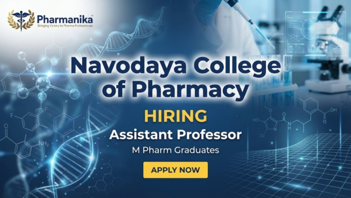 Assistant Professor Pharma Job At Navodaya College of Pharmacy ,M Pharma jobs,Pharmacy jobs