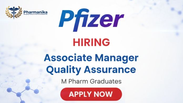 Associate Manager Quality Assurance Job At Pfizer ,M Pharma jobs,Pfizer Careers