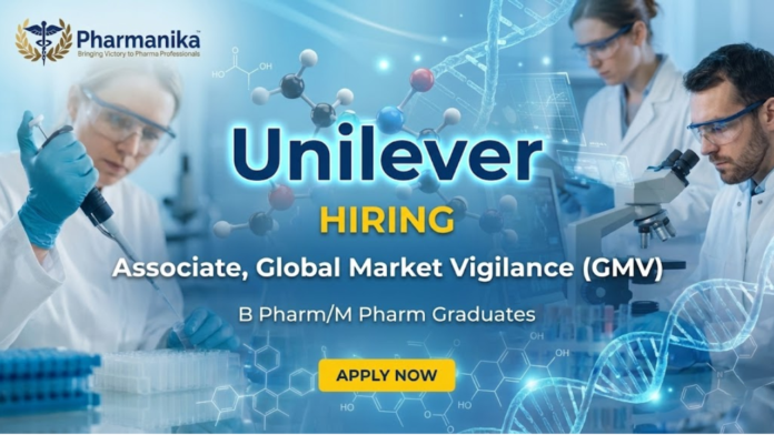 Associate – Global Market Vigilance (GMV) Job at Unilever ,BPharm fresher job,Unilever careers