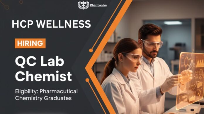 Quality Control Job at HCP Wellness | Apply Now for the Lab Chemist Role