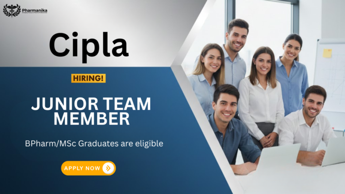 Quality Control Job at Cipla | Apply Now for the Junior Team Member Role