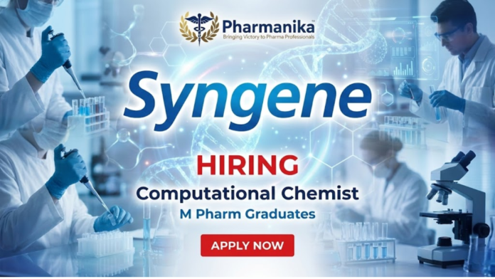 Computational Chemist Job at Syngene Bangalore ,M Pharma jobs,Pharmacy jobs