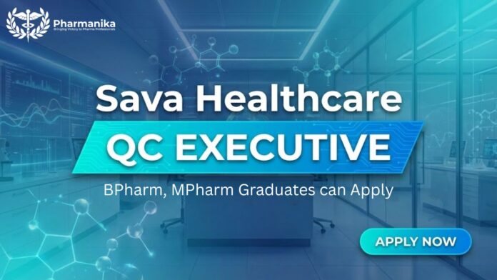 Quality Control Job at Sava Healthcare | Apply Now for the Executive Position