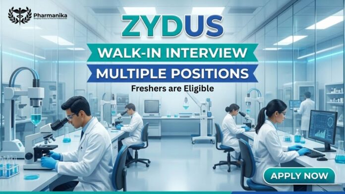 Pharma Jobs at Zydus | Apply Now for Multiple Positions Walk-In Interview