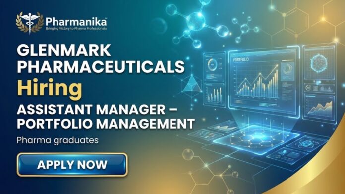 Glenmark Careers Assistant Manager Role – Pharma Jobs Portfolio Management