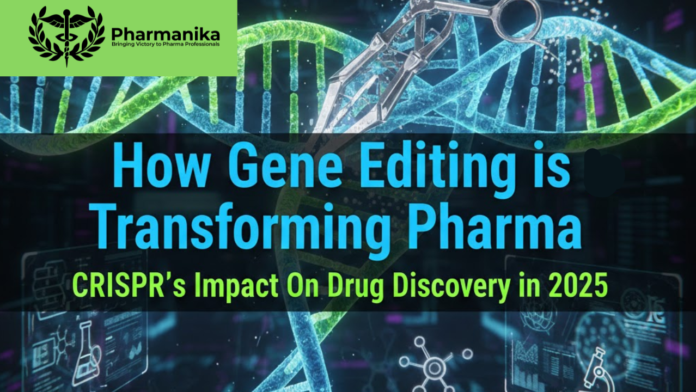 How Gene Editing is Transforming Pharma CRISPR’s Impact On Drug Discovery in 2025 , Gene Editing , CRISPR’s , Drug Discovery , What is CRISPR , Drug Development
