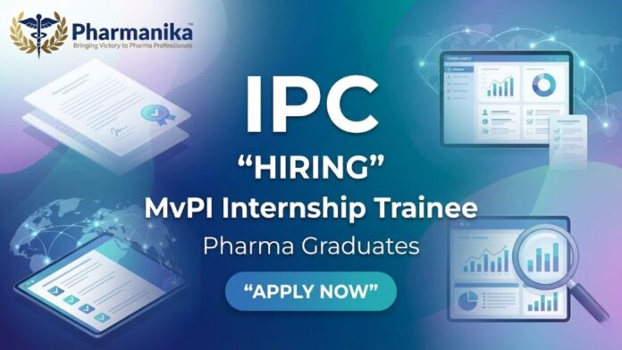 IPC MvPI Internship 2025 – A Top Gateway to Pharma Internships & IPC Careers