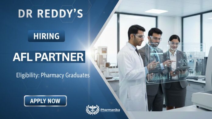 Pharmacy Job at Dr Reddy's Laboratories | Apply Now for the AFL Partner Role