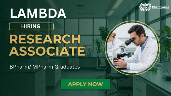 Research Associate Job at Lambda | Pharma Graduates Apply Now