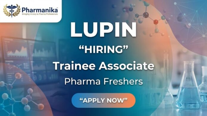 Lupin careers Trainee Associate Pharma Freshers Jobs in Aurangabad