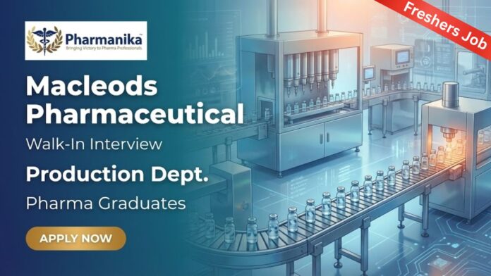 Walk-In Interview for Pharma Freshers Jobs at Macleods Centre of Excellence Indore on 21 December 2025