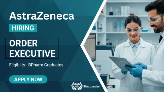 Executive Job at AstraZeneca | BPharm Graduates Apply Now