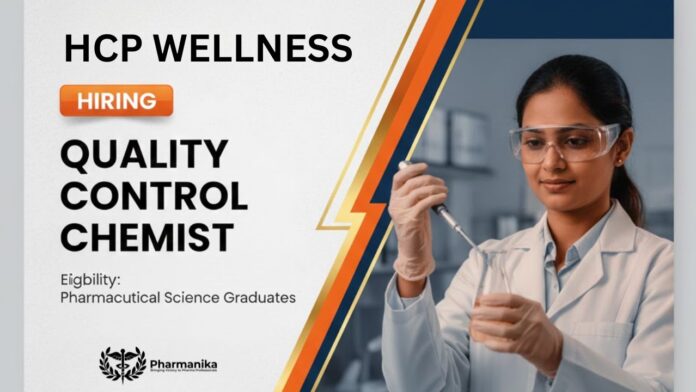 Quality Control Job for Freshers at HCP Wellness | Pharmaceutical Science Graduates Apply Now