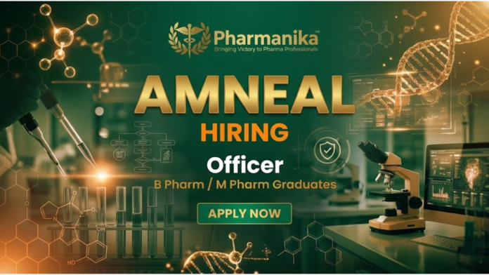 Officer – Filling (Aseptic Manufacturing) Job At Amneal ,B pharma jobs,M Pharma jobs