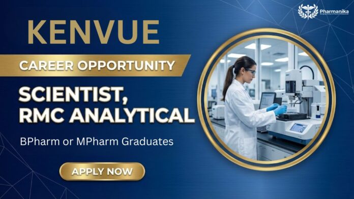 Scientist Job at Kenvue | Pharma Graduates Apply Now