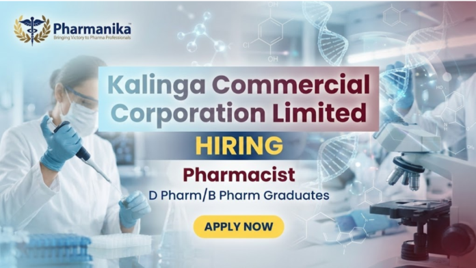 Pharmacist Job At Kalinga Commercial Corporation Limited ,B pharma jobs,D pharm jobs