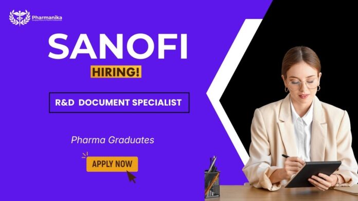 R&D eTMF Document Specialist – Sanofi careers and pharma jobs in Hyderabad