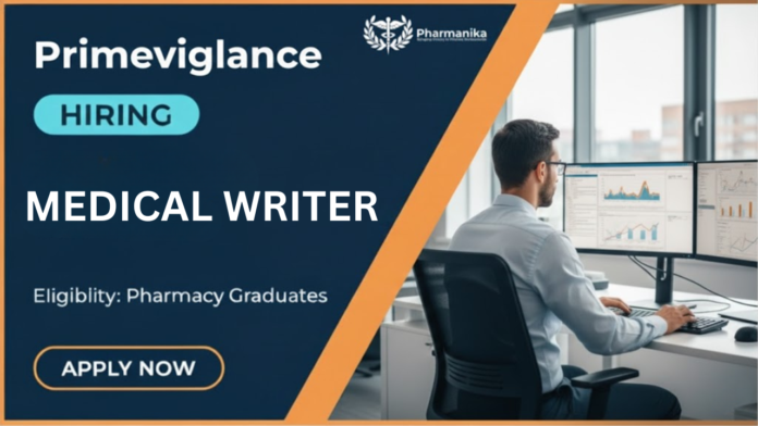 Medical Writer Job at PrimeVigilance | Pharmacy Graduates Apply Now