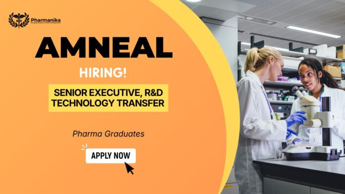 Senior Executive R&D Technology Transfer – research and development jobs at Amneal careers in Gujarat