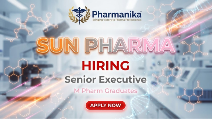 Senior Executive – Analytical Development Job At Sun Pharma, M Pharma jobs,Pharmacy jobs