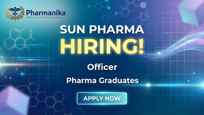 Senior Officer Role at Sun Pharma Quality Control Jobs Sun Pharma Careers