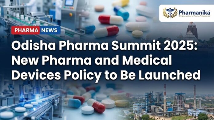 Odisha Pharma Summit 2025 featured image highlighting launch of new pharma and medical devices policy in Bhubaneswar