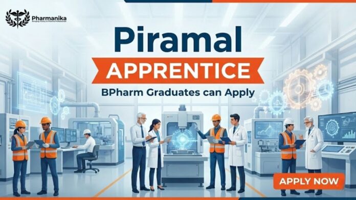 Apprentice Job at Piramal | BPharm Graduates Apply Now