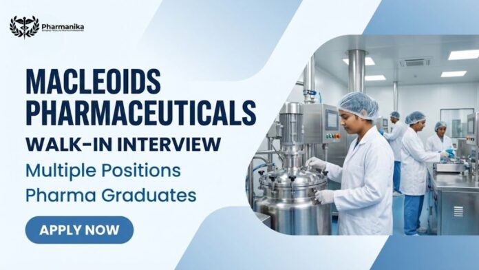 Walk-in Drive at Macleods Careers for Pharma Professionals in Mumbai