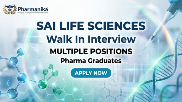 walk-in interview at Sai Life Sciences careers in Mumbai for pharma jobs