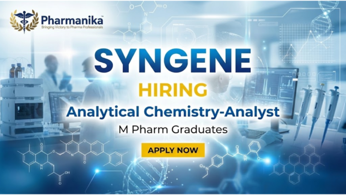 Analytical Chemistry Analyst Job At Syngene, Bangalore, M Pharma jobs, Pharmacy jobs
