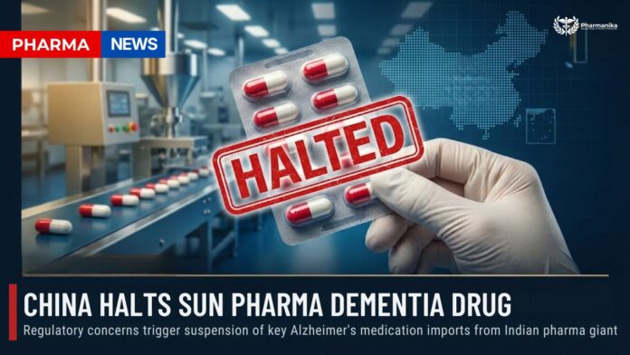 China regulator halts Sun Pharma dementia drug following quality inspection