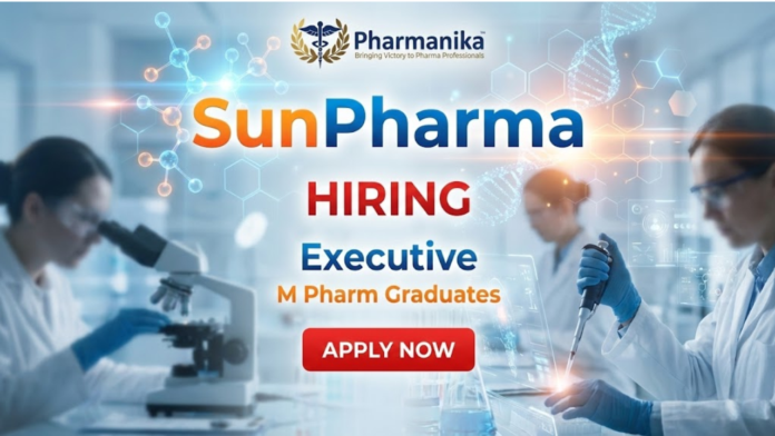 Executive - Analytical Development Job At Sun Pharma ,M Pharma jobs, Pharmacy jobs