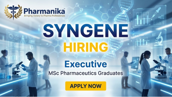 Executive Job At Syngene Bangalore ,Pharmaceutical Science Jobs, Pharmacy Jobs