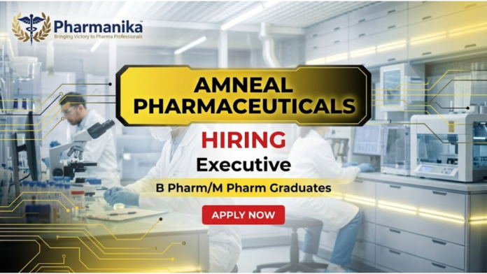 Executive – Filling Injectable Manufacturing Job At Amneal Pharmaceuticals, B pharma jobs,M Pharma jobs