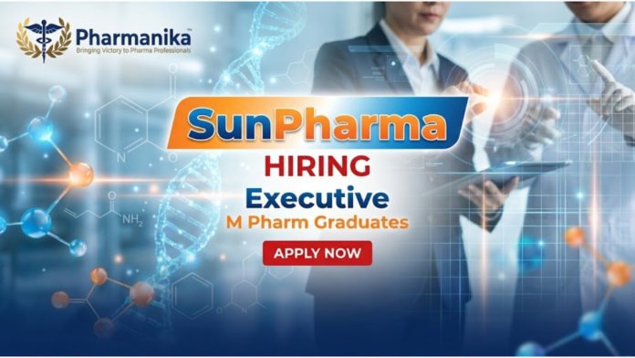 Executive – Regulatory Affairs Jobs at Sun Pharma ,M Pharma jobs, Pharmacy jobs