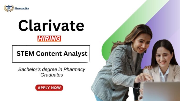 Pharmacy Job at Clarivate | Apply Now for the STEM Content Analyst Role