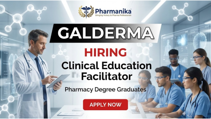 Galderma Hiring Clinical Education Facilitator – Aesthetics in Mumbai, Pharmacy Jobs, Pharmacy Careers