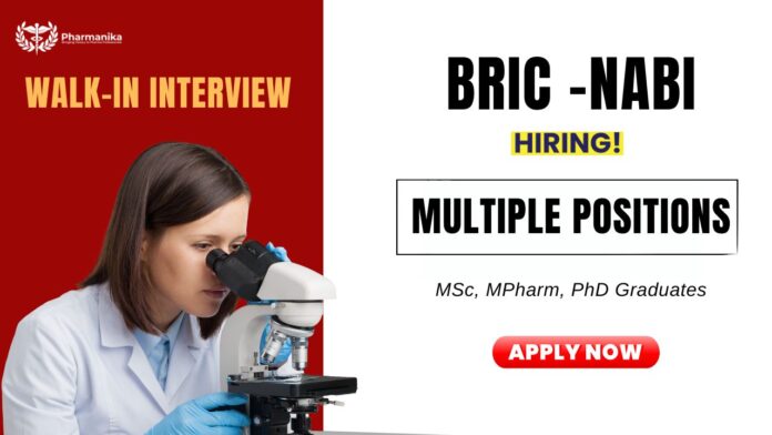 Walk-In Interview for Pharma Jobs at BRIC-NABI | Apply Now