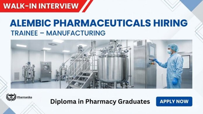 Trainee Job for Freshers | Walk-In Interview at Alembic Pharmaceuticals