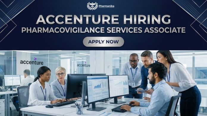 Accenture Careers Pharmacovigilance Jobs – Pharmacovigilance Services Associate Hiring in Bengaluru