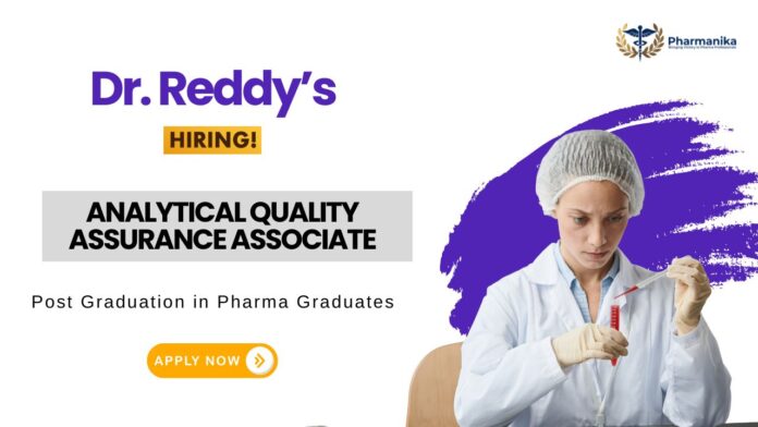 Quality Assurance Job at Dr. Reddy’s Laboratories | Apply Now