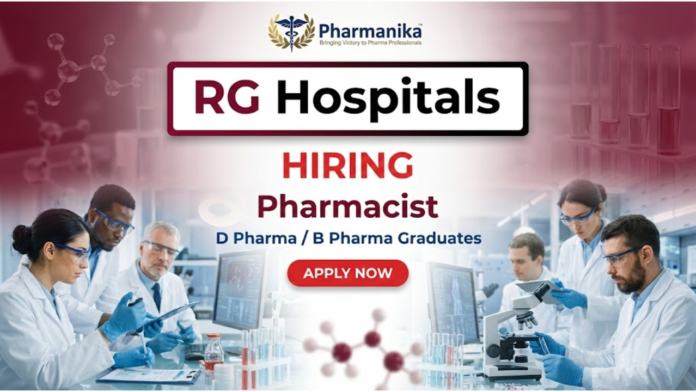 Pharmacist Job At RG Hospitals, New Delhi ,B Pharma jobs, D Pharm Jobs