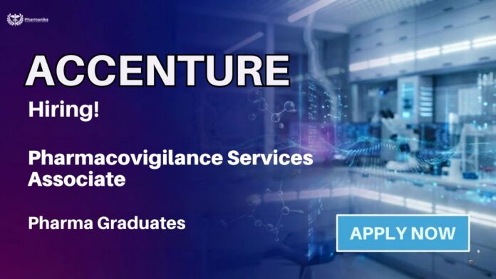 Pharmacovigilance Services Associate Jobs at Accenture in Chennai