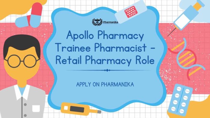 D Pharma Trainee Pharmacist Jobs at Apollo Pharmacy