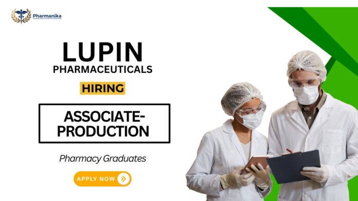 Associate Job at Lupin | Pharmacy Graduates Apply Now