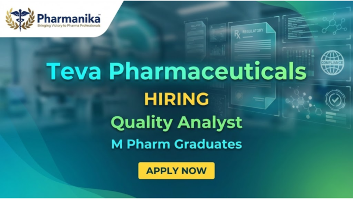Quality Analyst Job At Teva Pharmaceuticals, M Pharma jobs, Pharmacy jobs
