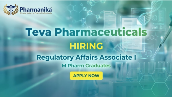 Regulatory Affairs Associate Job at Teva Pharmaceuticals ,M Pharma jobs, Pharmacy jobs