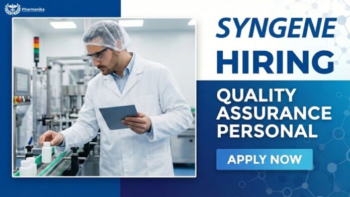 Quality Assurance Job at Syngene | Pharmacology Graduates Apply Now