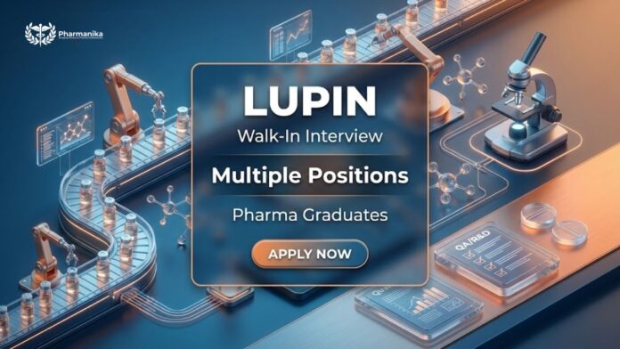 Walk-In Interview at Lupin Careers for Quality Control and Production API Jobs